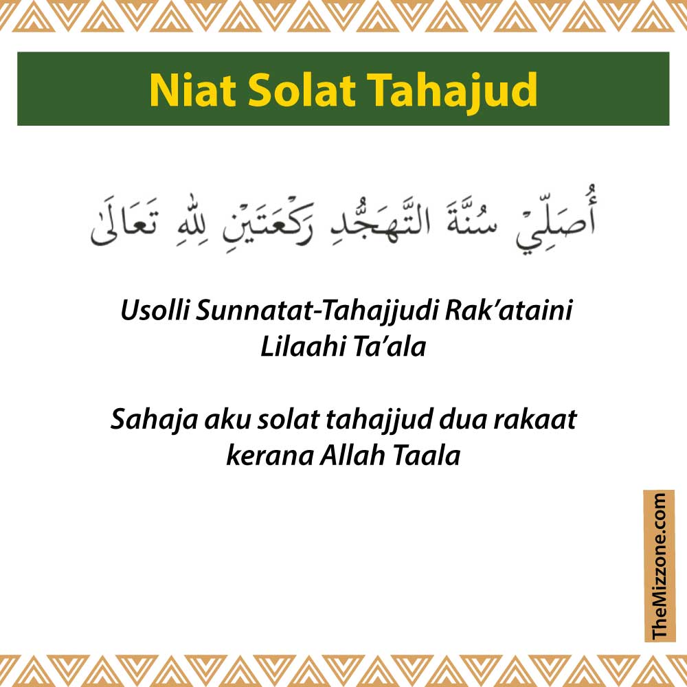 Doa, Niat Dan Cara Solat Tahajud Ringkas - Rumi - The Mizzone